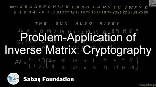 Problem-Application of Inverse Matrix: Cryptography