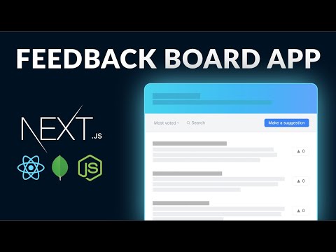 Build a Feedback Board with Next.js 13 (react.js, mongo, tailwind.css)