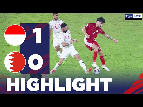 FULL HIGHLIGHT! INDONESIA (1) VS (0) BAHRAIN | AFC ASIAN QUALIFIER ROAD TO 26