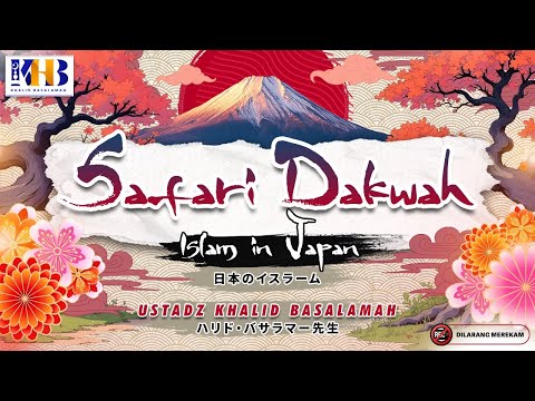 Kajian Tematik : Kedudukan Masjid Di Dalam Kedudukan Seorang Muslim – Jepang | Khalid Basalamah