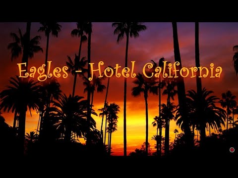 Eagles - Hotel California (Lyrics)