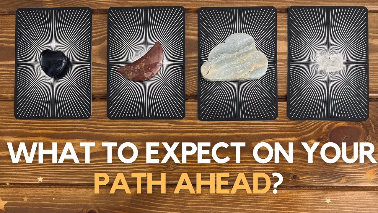 What to Expect on Your Path Ahead? Pick A Card