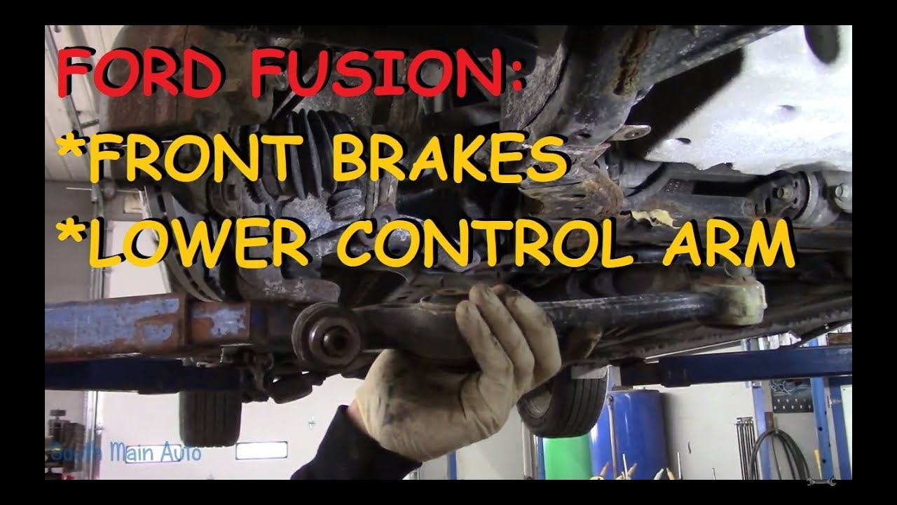 Ford Fusion: Front Brakes & Lower Control Arm