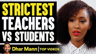Strictest Teachers Vs Students | Dhar Mann
