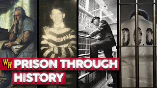 What Prison Was Like Throughout History | Compilation