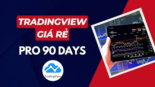 Tài khoản Tradingview Giá rẻ Tài khoản Pro 3 tháng