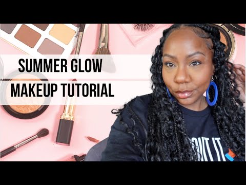 EVERYDAY GLOWY SUMMER LOOK - BEGINNER FRIENDLY