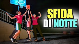 GIOCHIAMO A BASKET DI NOTTE: Partita Pazza in Famiglia