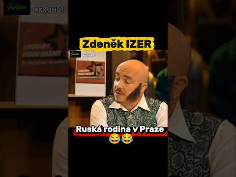 Zdeněk Izer - Ruská rodina v Praze 😂😂 #izer #vtip #indianfanda #sranda #humor #vtipy #zabava