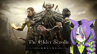 【The Elder Scrolls Online】New Player! MMO Thursday!!!