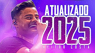 Heitor Costa Atualizado 2025 - CD Novo Completo | Repertório Atualizado Agosto 2025