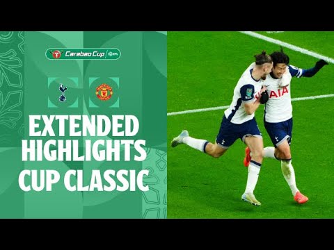 CARABAO CUP CLASSIC! | Tottenham v Manchester United extended highlights