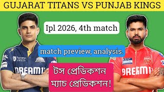 Pbks vs Gt match prediction | ipl 2026 match 4 gt vs pbks match prediction | toss prediction |