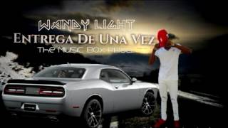 Wandy Light-Entrega De Una Vez (Audio Oficial)