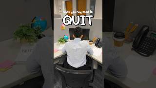 Signs to Quit Your Job