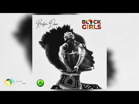 Baba Dee - BLACK GIRLS (Official Audio)