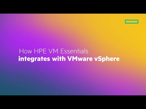 How HPE VM Essentials Integrates with VMware vSphere