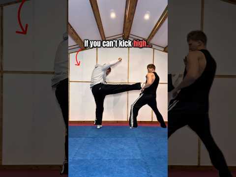 If you can’t kick high… kick low.