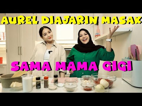 AUREL MASAK UNTUK SUAMI DIAJARIN MAMA GIGI