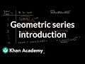 Understanding Geometric Series