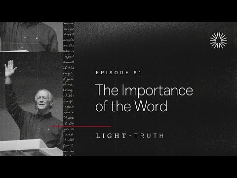 The Importance of the Word