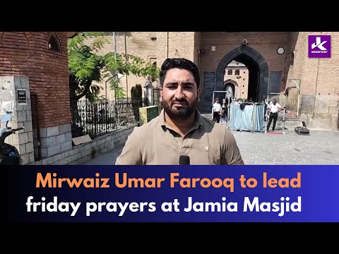 #Live Mirwaiz Umar Farooq to lead friday prayers at Jamia Masjid after 4 weeks