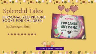 Personalized Children's Books by Zamzam Elmi!