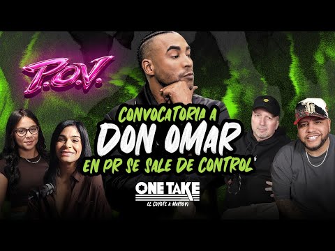 CONVOCATORIA A DON OMAR EN PR SE SALE DE CONTROL | ONETAKE