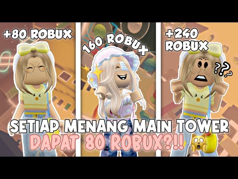 SETIAP MENANG MAIN TOWER DAPAT 80 ROBUX?!! 🙀😳 LOMBA DI TXT TOWER !💫 | ROBLOX INDONESIA 🇮🇩 |