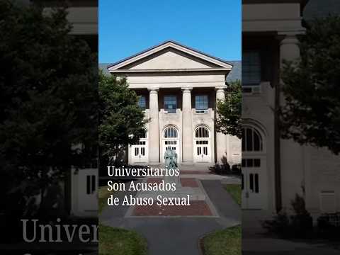 Universitarios <strong>son</strong> Acusados de Abuso Sexual