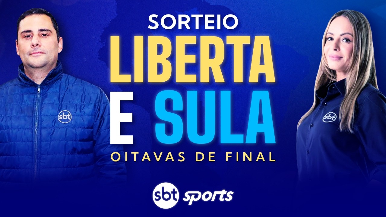 SORTEIO DAS OITAVAS AO VIVO - LIBERTADORES E SULAMERICANA