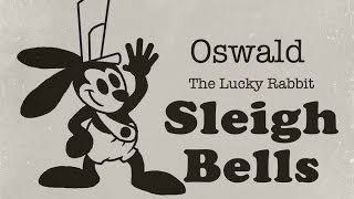 Sleigh Bells (1928) Oswald the Lucky Rabbit