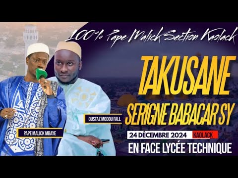 🔴EN DIRECT KAOLACT: TAKOUSANE S. BABACAR SY ORGANISÉ PAR 100% PAPE MALICK MBAYE