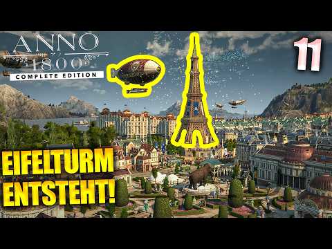 Ich baue den EIFELTURM in Anno 1800