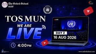 TOSMUN DAY 02   ||  16 - 08 - 2026  || LIVE.....