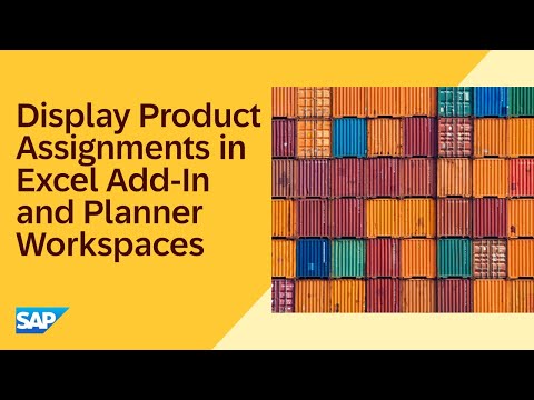 Display Product Assignments in the SAP IBP, add-in for Microsoft Excel – SAP IBP 2411