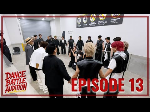 【本編】#ダンバトオーディション Ep.13 #ダンバトファイナル 密着編 ～ #LDHSCREAM 誕生!!～【LDH D.LEAGUER AUDITION】