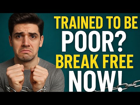 💥 You Were Trained to Stay Poor – Here's How to Break the Cycle