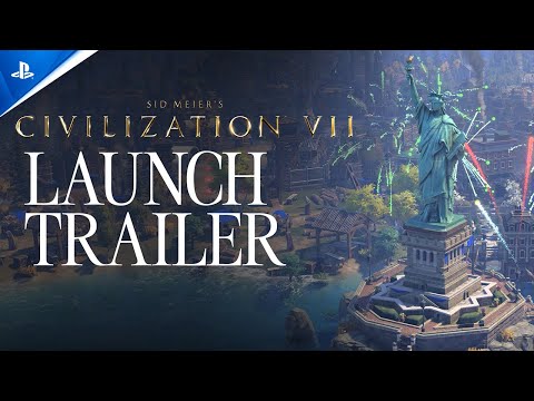 Sid Meier's Civilization VII - Official Launch Trailer | PS5 & PS4 Games