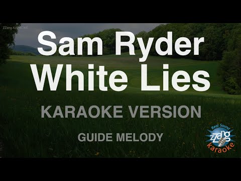 Sam Ryder-White Lies (Melody) (Karaoke Version)