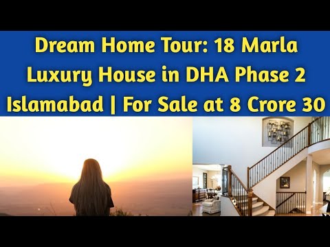 Dream Home Tour | 18 Marla Luxury House in DHA Phase 2 Islamabad | For Sale at 8 Crore 30 Lakh