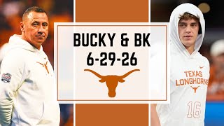 Texas Football Updates | Texas Recruiting | NFL | SEC Football | MLB | Bucky & BK - 6/29/26