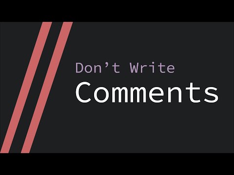 Don't Write Comments