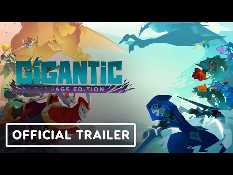 Gigantic: Rampage Edition - Gameplay Overview Trailer