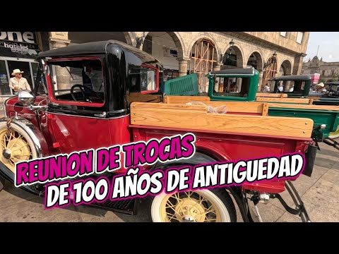 Trocas Ford con 100 años de antiguedad Reunion Masiva