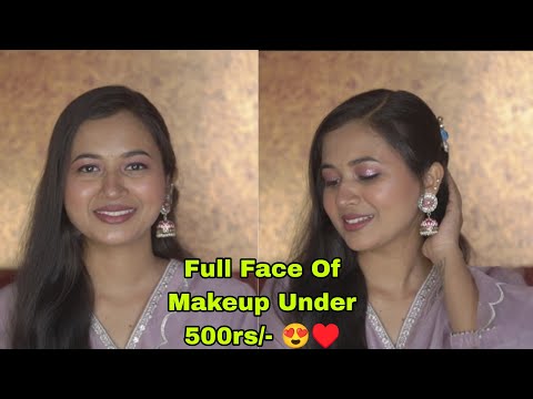 Trying New Makeup Products 😍♥️ Makeup Tutorial Under 500rs 😱🤌 Full Face Of Makeup Under 500rs😍♥️🤌🫶