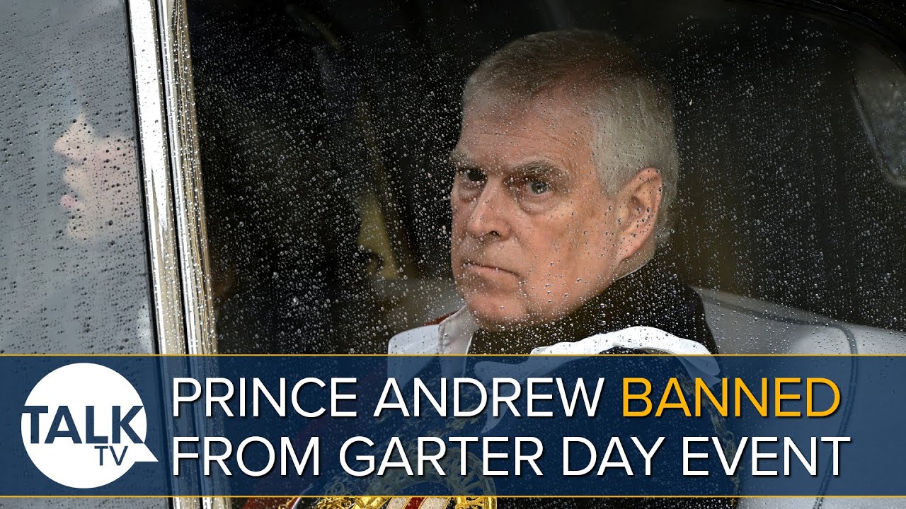 Prince Andrew BANNED From Attending Order Of The Garter Service