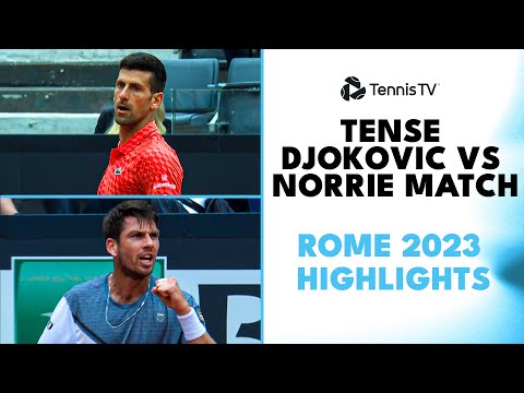 Tension & Quality In Novak Djokovic vs Cam Norrie | Rome 2023 Highlights