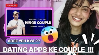 @GauravKapoor HINGE COUPLE | Gaurav Kapoor | Stand Up Comedy Reaction