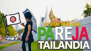 ME SORPRENDIO VIAJAR A TAILANDIA | MEXICANO Y JAPONESA CREANDO MEMORIAS JUNTOS